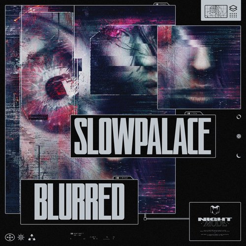 Slowpalace - Blurred [NM031]